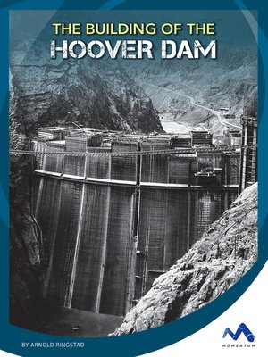 cover image of The Building of the Hoover Dam